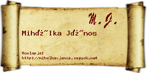 Mihálka János névjegykártya